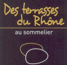 Logo DES TERRASSES DU RHÔNE AU SOMMELIER