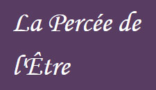 Logo LA PERCÉE DE L'ÊTRE